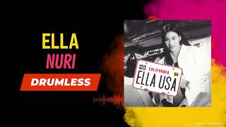 Download lagu Ella - Nuri (Drumless) mp3 Download lagu Ella - Nuri (Drumless) mp3