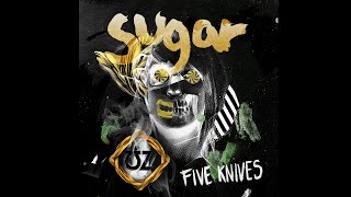 Five Knives – Sugar (ƱZ Remix) (Audio)