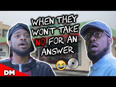 WHEN THEY WON'T TAKE NO FOR AN ANSWER | FUNNY!