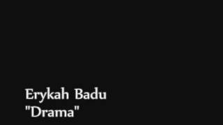Erykah Badu - Drama.