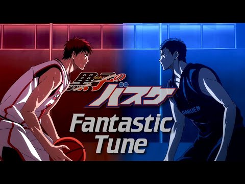 (AMV) Kuroko No Basket ED 4 ; FANTASTIC TUNE