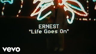 ERNEST - Life Goes On (Lyric Video)