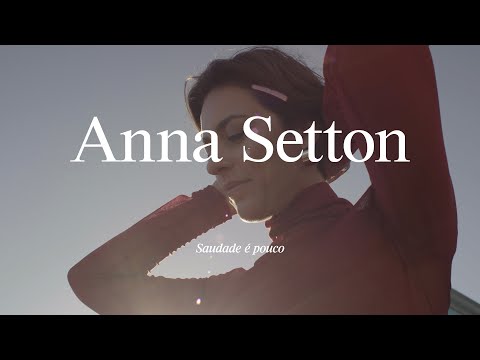 Saudade É Pouco - Anna Setton