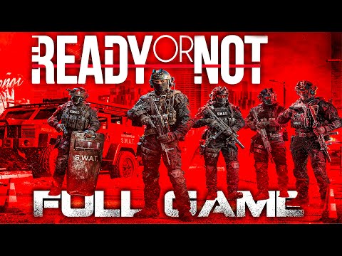 Ready or Not｜Full Game Playthrough｜4K