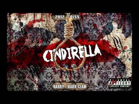 Dark Clan (Hârry) — «Cındırella (Diss to FT)»