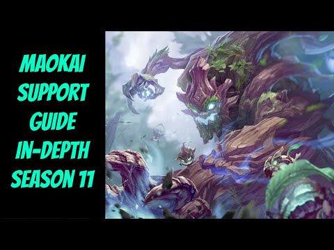 Maokai Support Guide In-Depth Season 11 -- League of Legends
