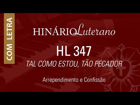 HL347 - Tal como estou, tão pecador | com letra