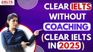 No Need of IELTS Coaching | IELTS Exam Study Plan by Sonam Sandhu.