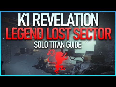 SOLO K1 REVELATION LOST SECTOR (LEGEND) GUIDE - TITAN
