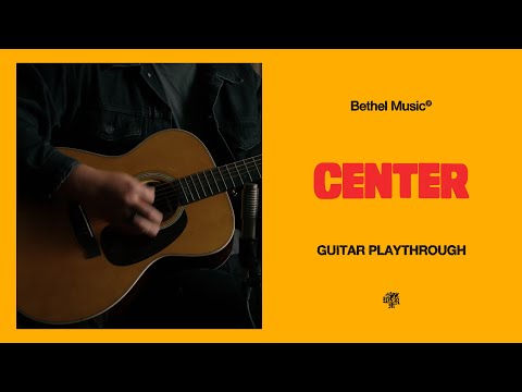 Center - Bethel Music