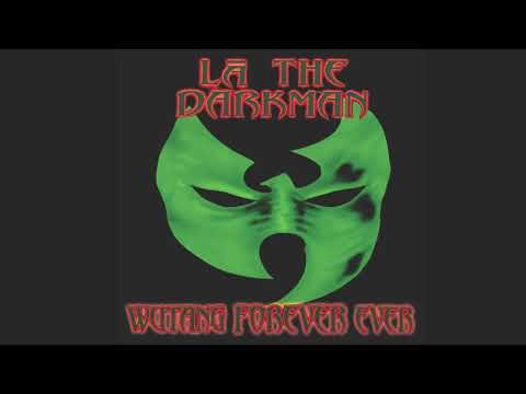 LA THE DARKMAN "WUTANG FOREVER EVER" 2026 (FULL ALBUM)