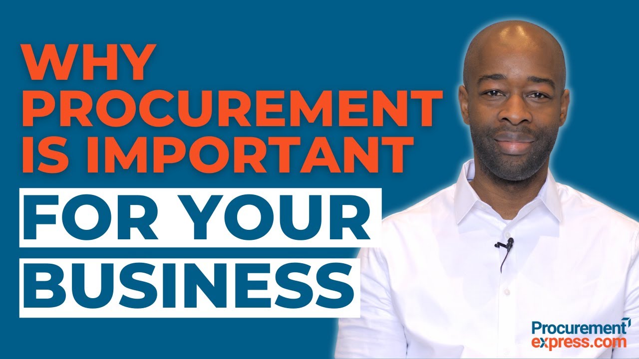 Why is Procurement Important to my Business?