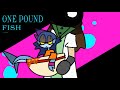ONE POUND FISH