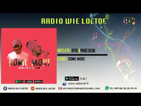 GVYBZ X PRINCE KOLONI-SOME MORE