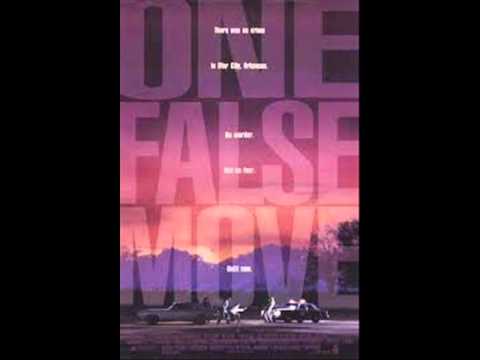One False Move (1992) OST - Closing Credits