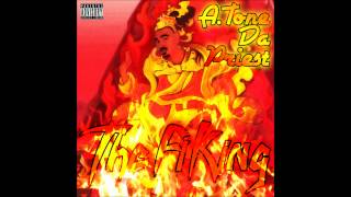A.Tone Da Priest - King