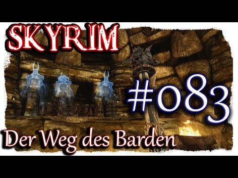 SKYRIM: Der Weg des Barden ▼083▼ Lets Play + 350 Mods  [ deutsch german blind PC HD modded ]