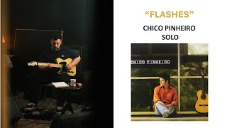 Flashes - Chico Pinheiro (Solo)