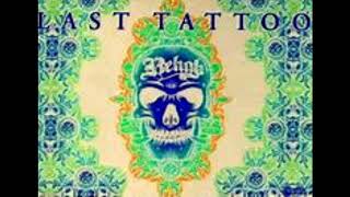 REHAB-Last Tattoo