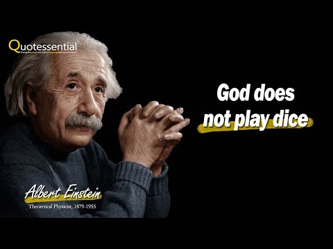 Quote Explained: Albert Einstein - "God Does Not Play Dice"