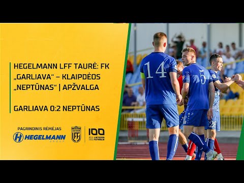 Hegelmann LFF taurė: FK „Garliava“ – Klaipėdos „Neptūnas“ | Apžvalga