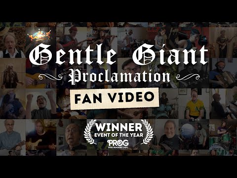 Gentle Giant "Proclamation" Official Fan Video