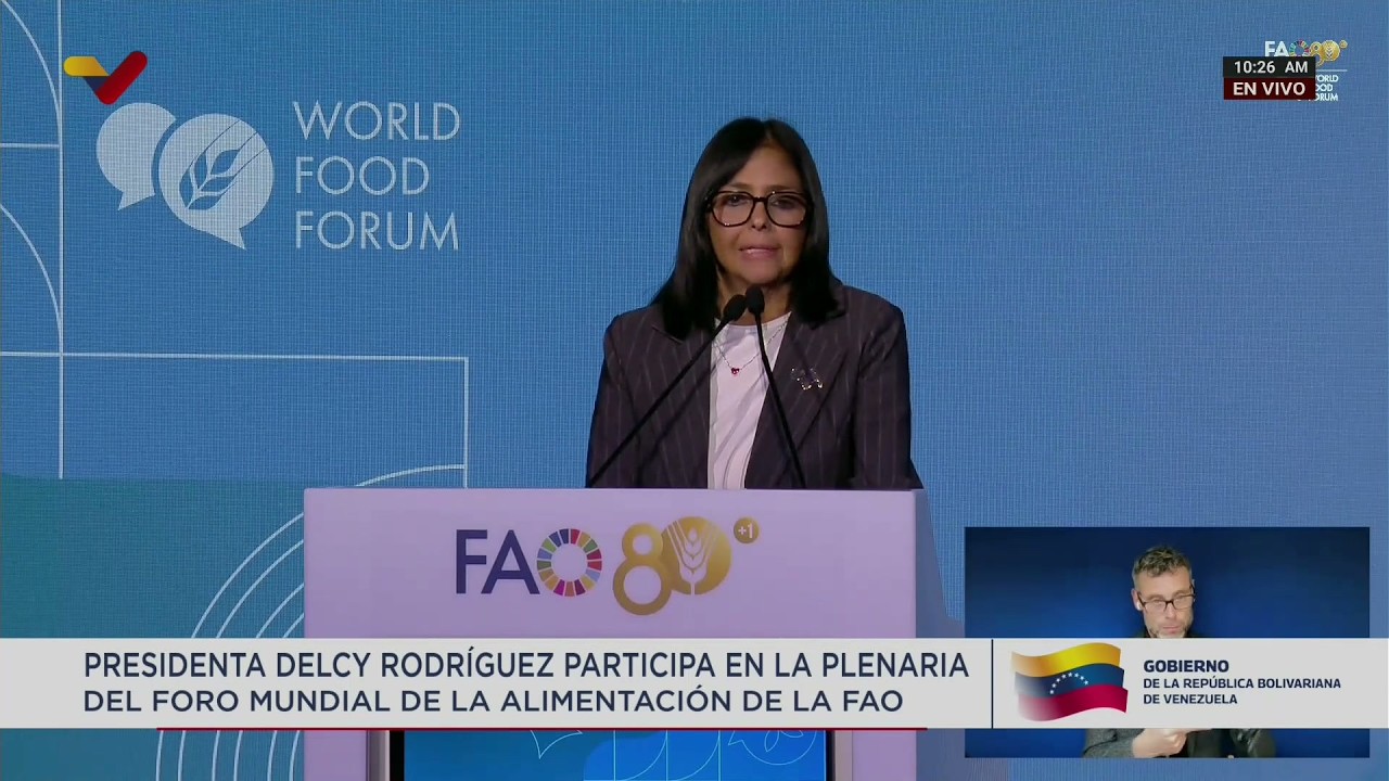 Discurso de Delcy Rodríguez en Foro Mundial de Alimentación de la FAO, 12 octubre 2026