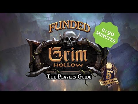 Now on Kickstarter: Grim Hollow: The Players Guide