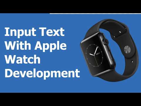 Input Text in Apple Watch App Development Part 4