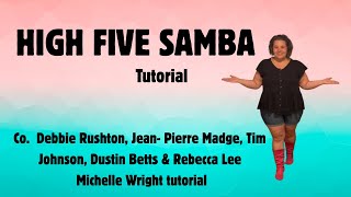 High five samba line dance tutorial Intermediate contra/Line by Rushton, Madge, Johnson, Betts &amp; Lee