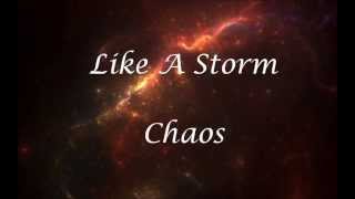 Like A Storm - Chaos (Lyrics)