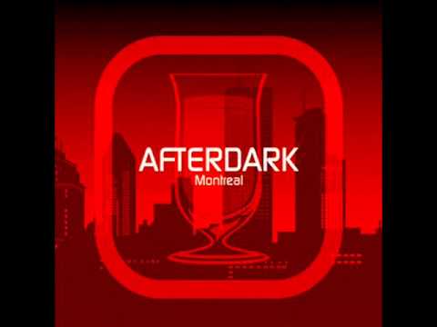 Afterdark - Montreal