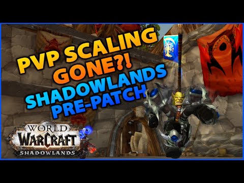 PvP Scaling is GONE in WoW Shadowlands Pre-Patch?!