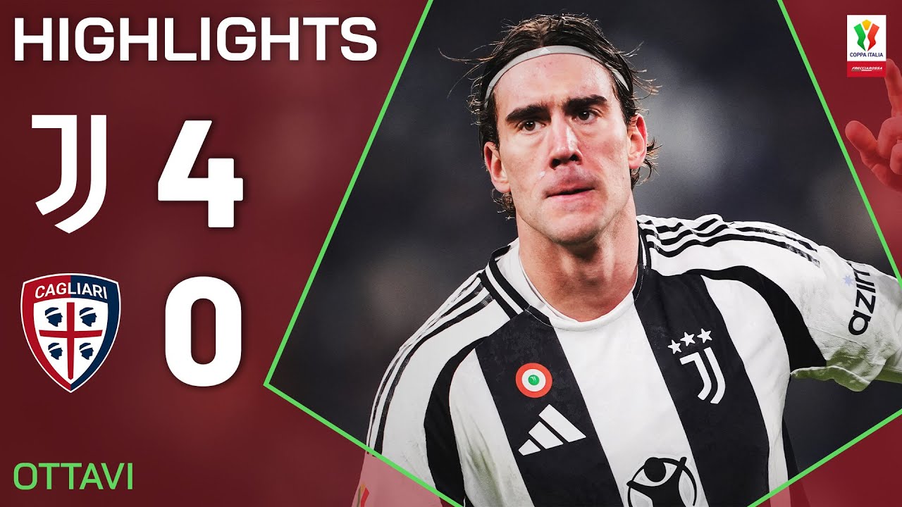 JUVENTUS-CAGLIARI 4-0 | HIGHLIGHTS | OTTAVI | Coppa Italia Frecciarossa 2024/25