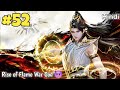 Supreme Saint Returns From The Future To Save His Lover And Take Revenge Against Heaven Part 52
