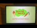 Horrid Henry Ice Cream Dream UK DVD Opening