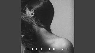 Talk to Me
