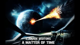 Strange Visitors – A Matter of Time – Episode 5