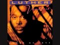 Luther Vandross "I Want the Night to Stay"