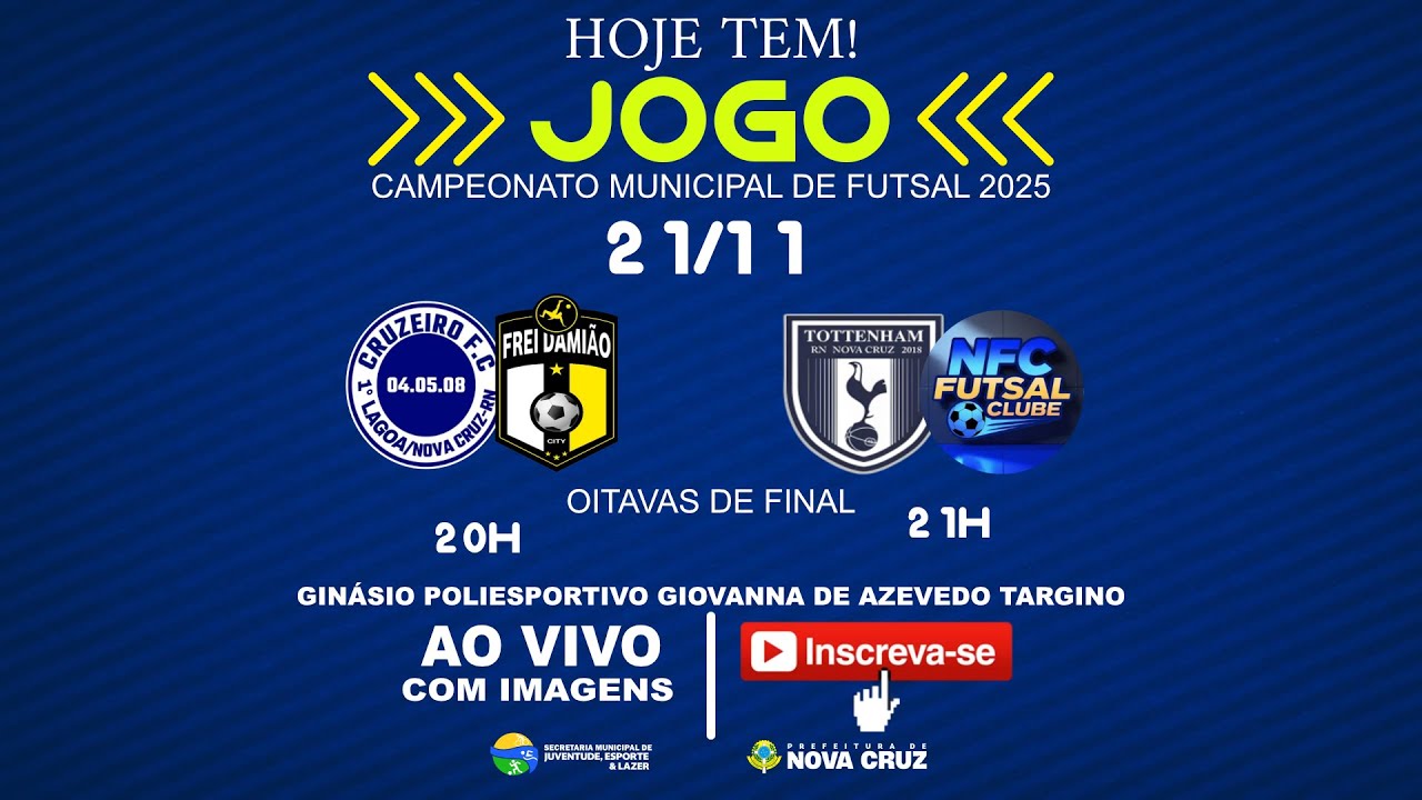 CAMPEONATO MUNICIPAL DE FUTSAL 2025 - NOVA CRUZ/RN (21/11/2025)