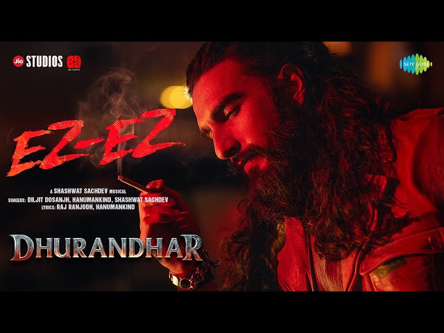 Ez Ez Lyrics English Translation – Dhurandhar | Hanumankind