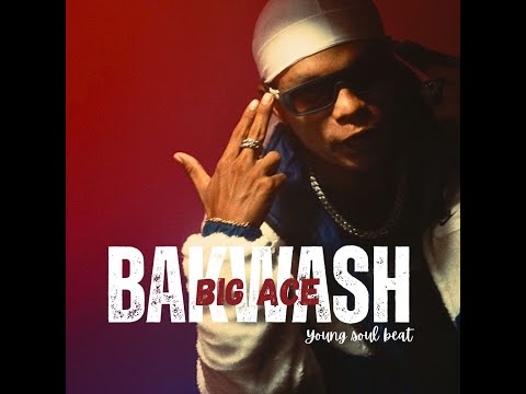 BAKWASH | BIG ACE Prod. by @youngsoulbeat  OFFICIAL M/V