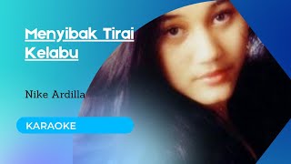 Download lagu Menyibak Tirai Kelabu | Nike Ardilla | Karaoke mp3 Download lagu Menyibak Tirai Kelabu | Nike Ardilla | Karaoke mp3