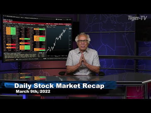 March 9th, Daily Market Recap - 2022