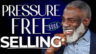 Low Pressure High Ticket Selling Step By Step