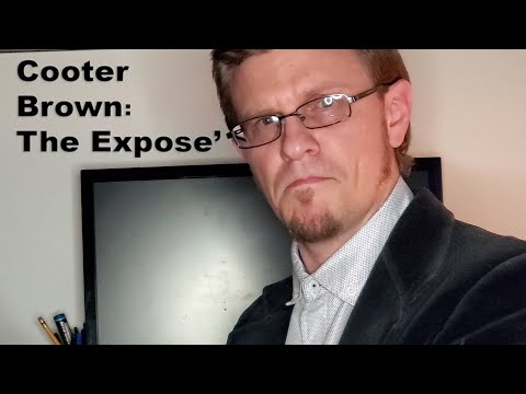 Cooter Brown: The Expose'