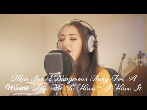 Hope Is A Dangerous Thing For Me To Have - Lana Del Rey (cover) by Aine Carroll