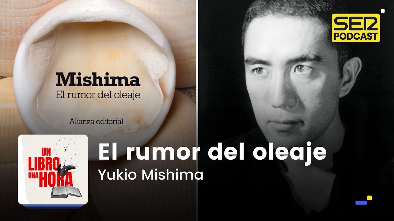 Un libro una hora 119 | El rumor del oleaje | Yukio Mishima