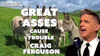 Craig Ferguson - Great Asses Cause Trouble (Stand Up Comedy)