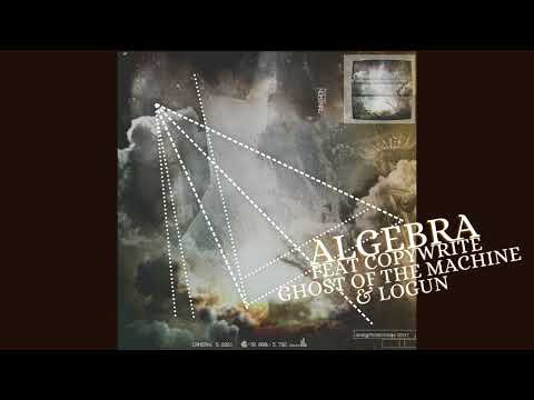 Reckonize Real - Algebra feat. Copywrite, Ghost of the Machine & LoGun